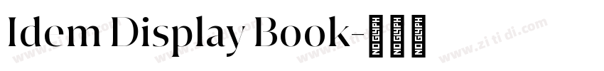Idem Display Book字体转换 Idem Display Book字体转换